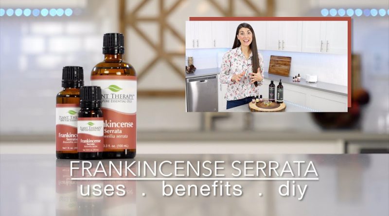 Frankincense Serrata Essential Oil: Best Uses & Benefits + Quick How To