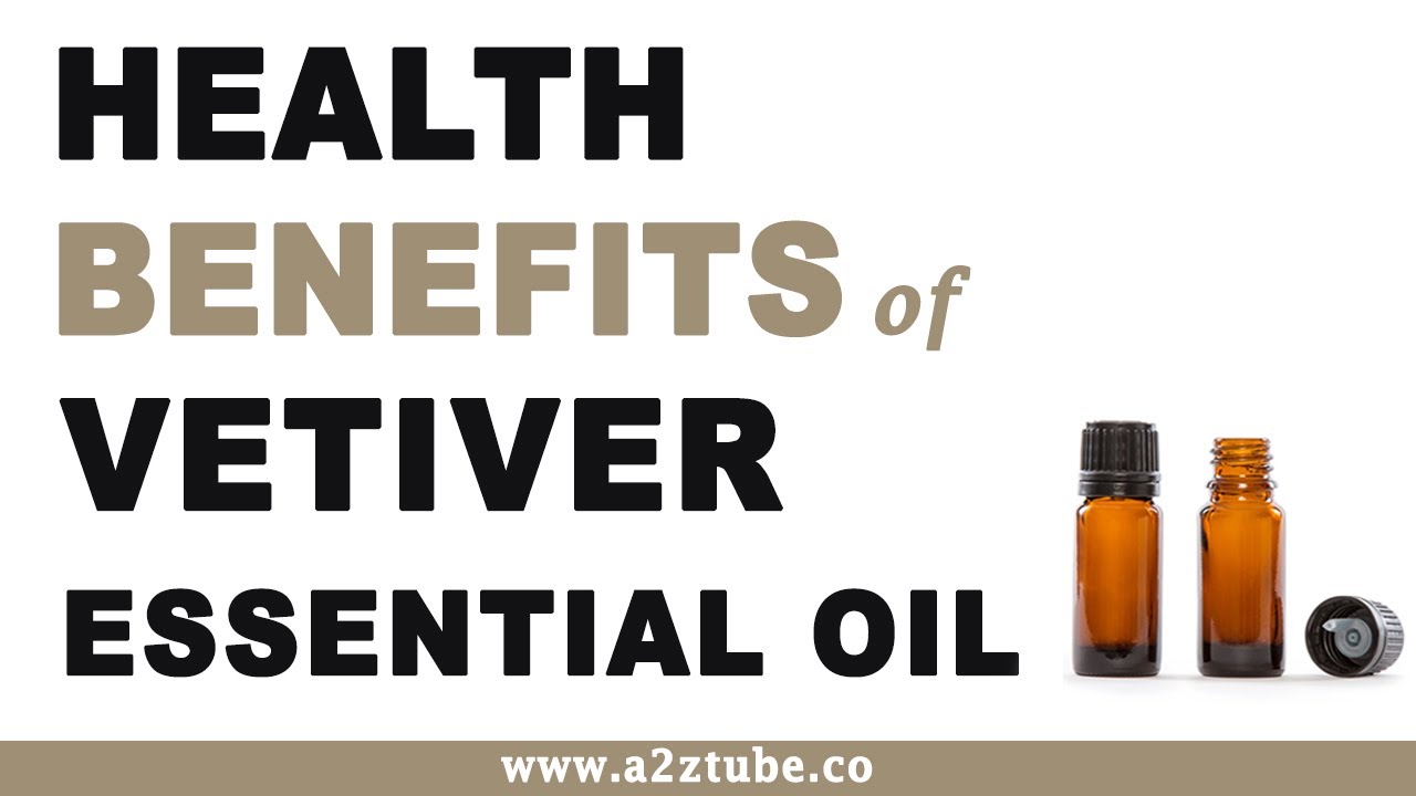 Vetiver Essential Oil Health Benefits Anita Fincham Aromatherapy Massage