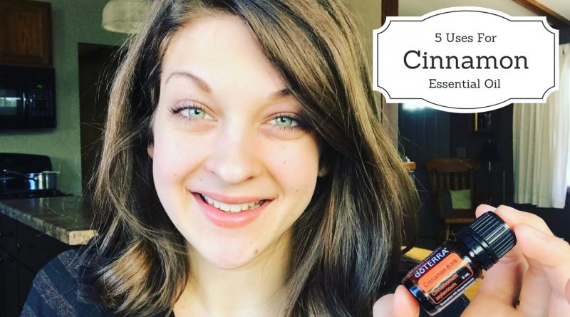 5 Uses For Cinnamon Essential Oil