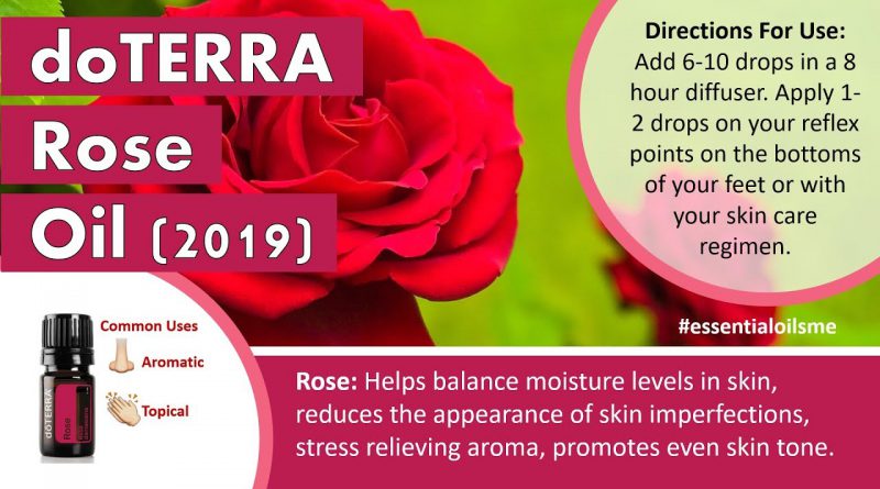 Astonishing doTERRA Rose Essential Oil Benefits And Uses (New for 2019)