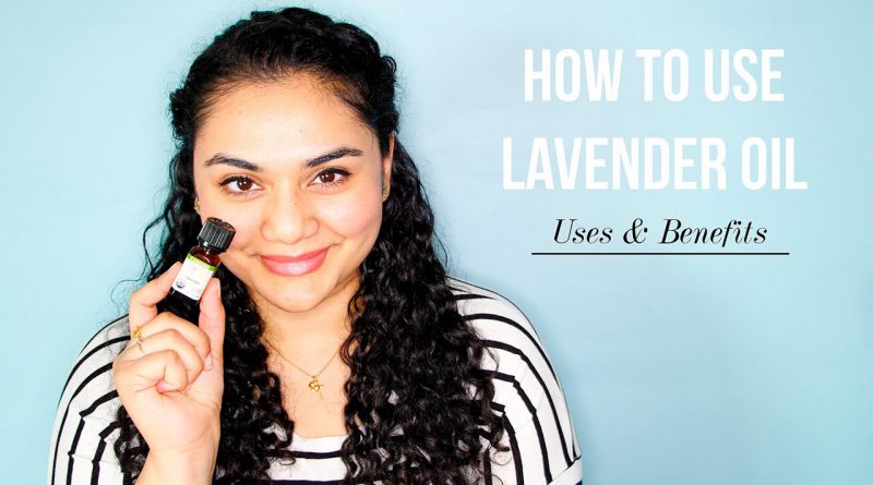 HOW TO USE LAVENDER ESSENTIAL OIL. Uses & Benefits. Acne, Burns, Aromatherapy | Rebecca Dawson