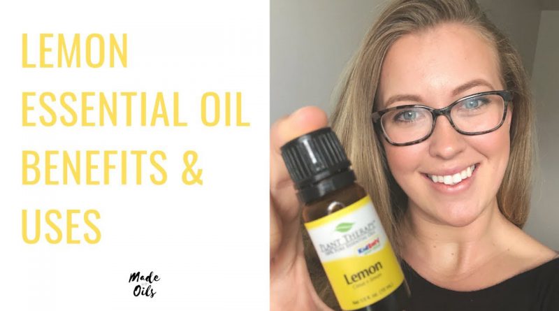 Lemon Essential Oil Benefits and Uses