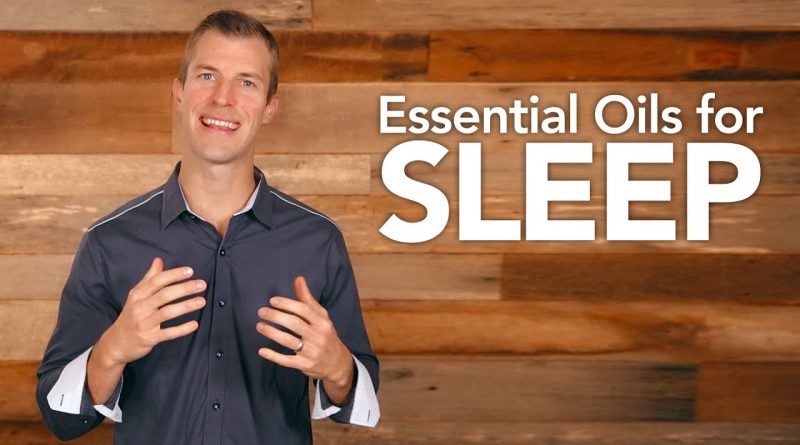 Essential Oils for Sleep