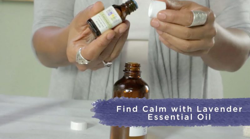 How to Find Calm With Lavender Essential Oil
