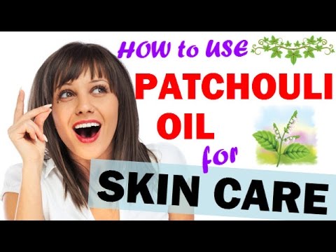 How to use Patchouli Essential Oil for Skin Care