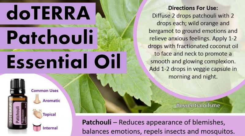 Terrific doTERRA Patchouli Essential Oil Uses