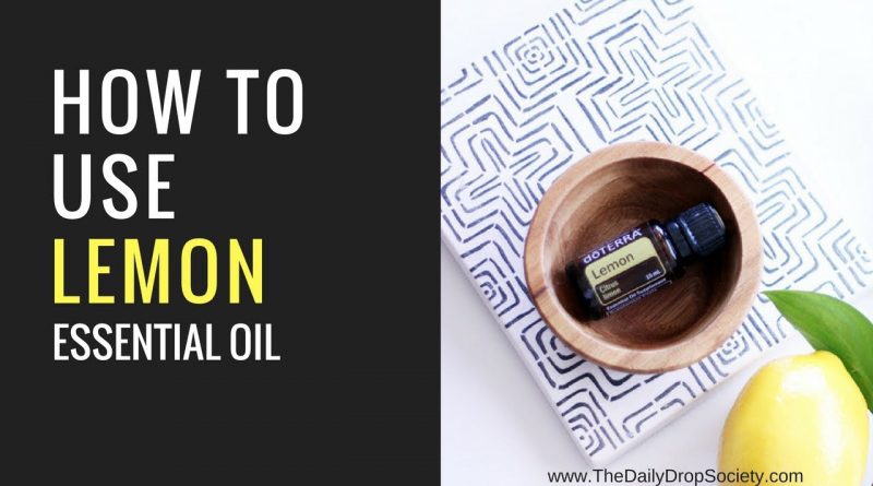 dōTERRA LEMON ESSENTIAL OIL 🍋 Top 10 Lemon Essential Oil uses...