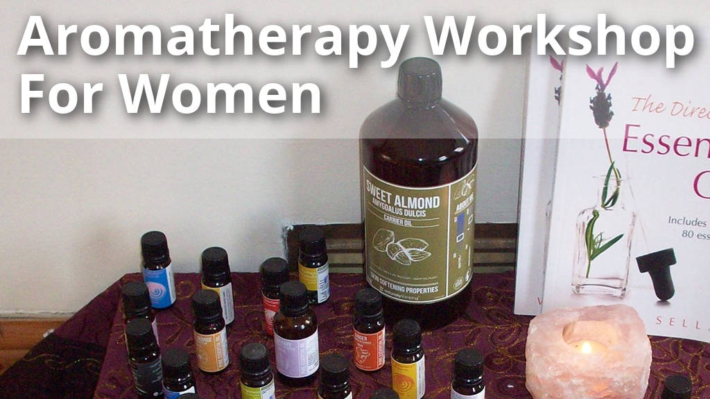 Aromatherapy Workshop for Women