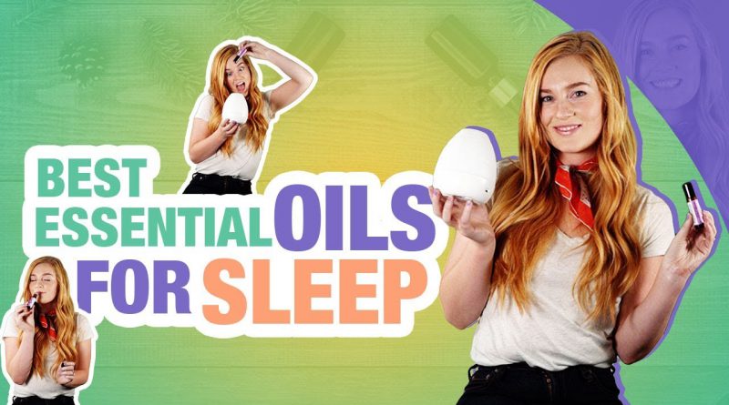 Best Essential Oils For Sleep, Relaxation & Stress (Review)
