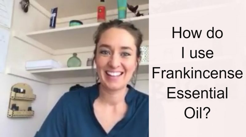 How do I use Frankincense Essential Oil?