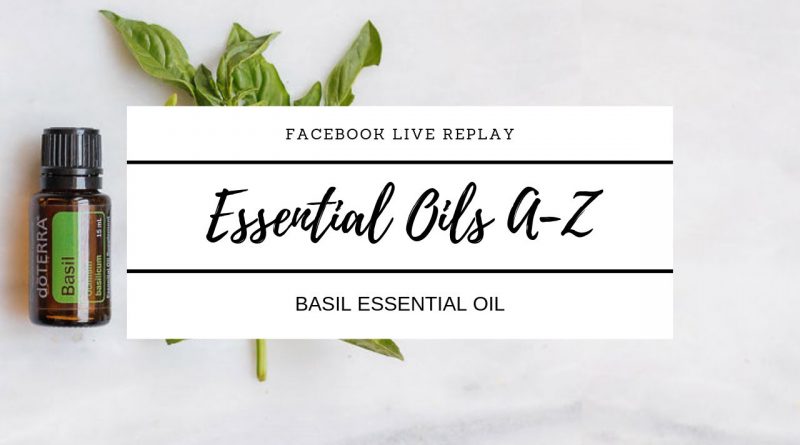 Top uses and benefits for Basil Essential Oil + How to use it