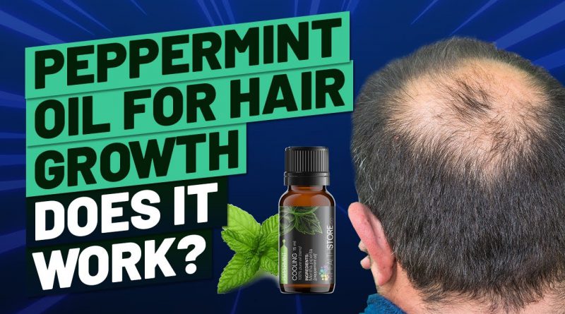 Peppermint Oil for Hair Growth - Does It Work?