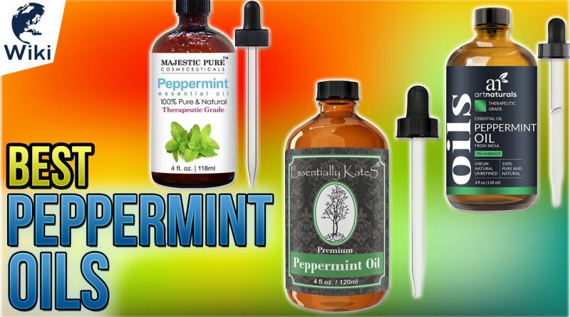 10 Best Peppermint Oils 2018