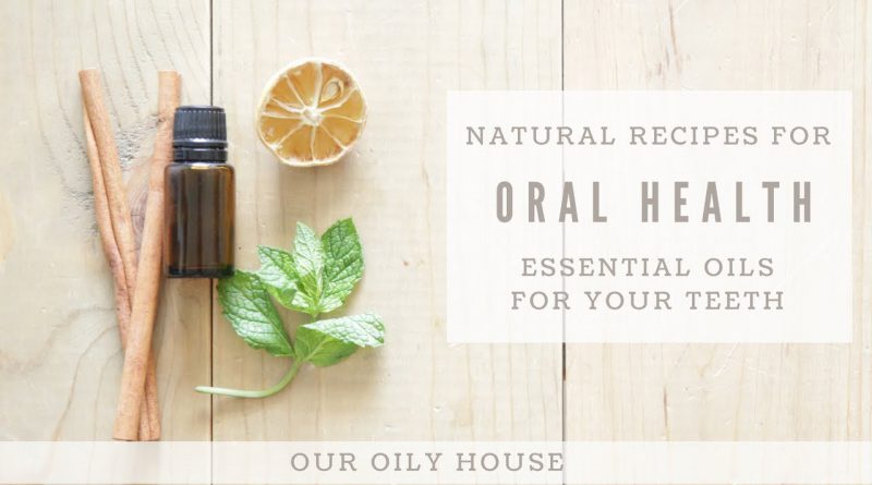 Essential Oils for Oral Health | Natural Mouthwash Recipe