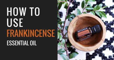 dōTERRA FRANKINCENSE 🌟 Top 6 uses for Frankincense essential oil