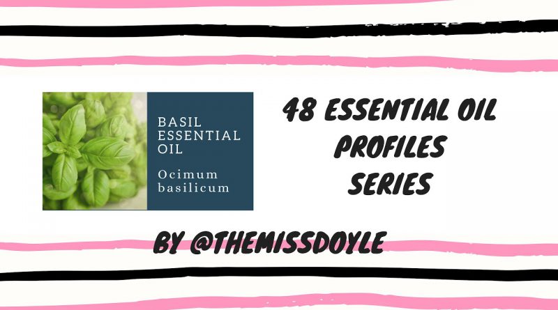 Basil Essential Oil Profile