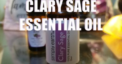 CLARY SAGE ESSENTIAL OIL - 8 Amazing Uses and Benefits of Clary Sage Essential Oil