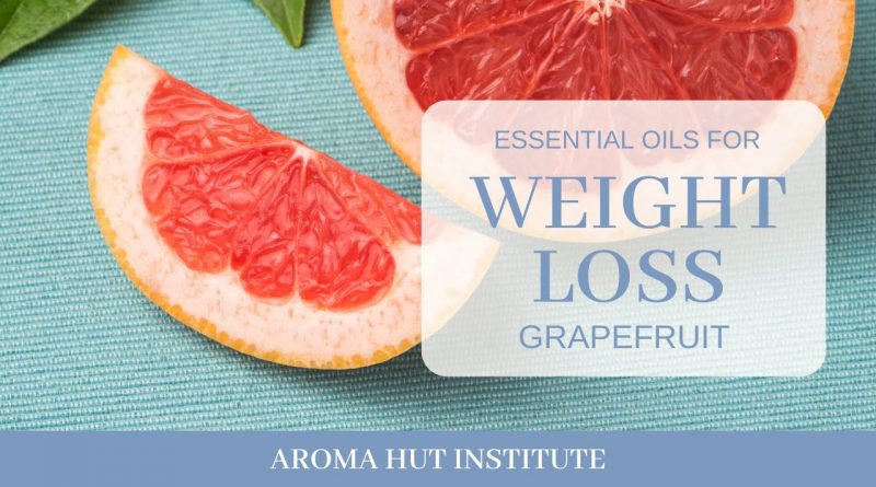 Grapefruit Essential Oil for Weight Loss | Scientific Proof  Curbs Cravings