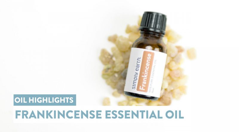 Uses for Frankincense Essential Oil: Benefits and Recipes