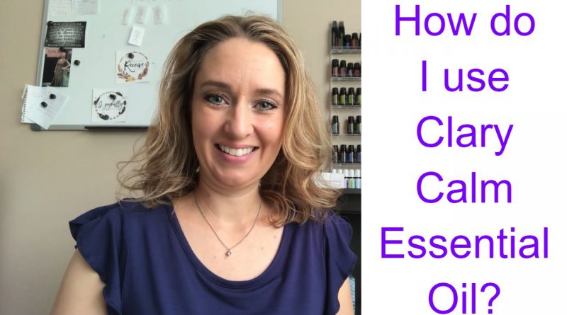 How do I use Clary Calm Essential Oil?