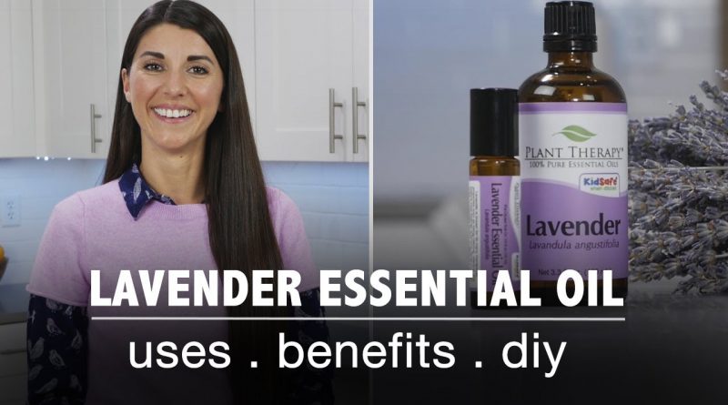 Lavender Essential Oil: Best Uses & Benefits + Quick How To