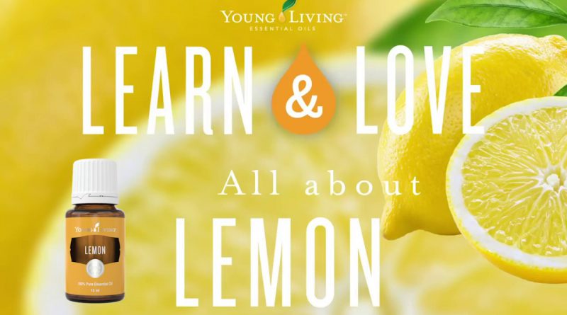 Lemon Essential Oil Uses & Benefits - Young Living Essential Oils