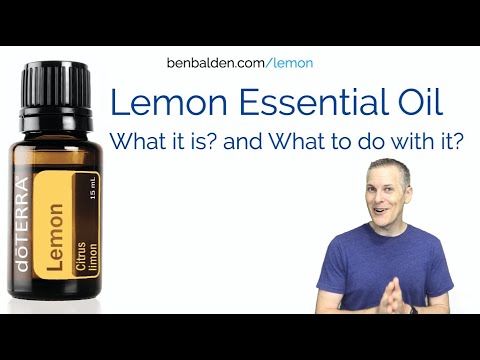 Lemon Essential Oil – What Is It and What Do You Do with It?