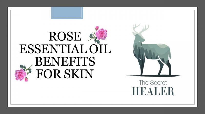 Rose Essential Oil Benefits for Skin: Tips from Professional Clinical Aromatherapist