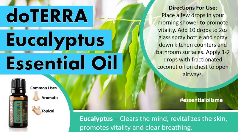 doTERRA Eucalyptus Essential Oil Uses