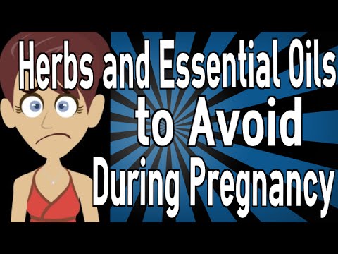 Herbs and Essential Oils to Avoid During Pregnancy