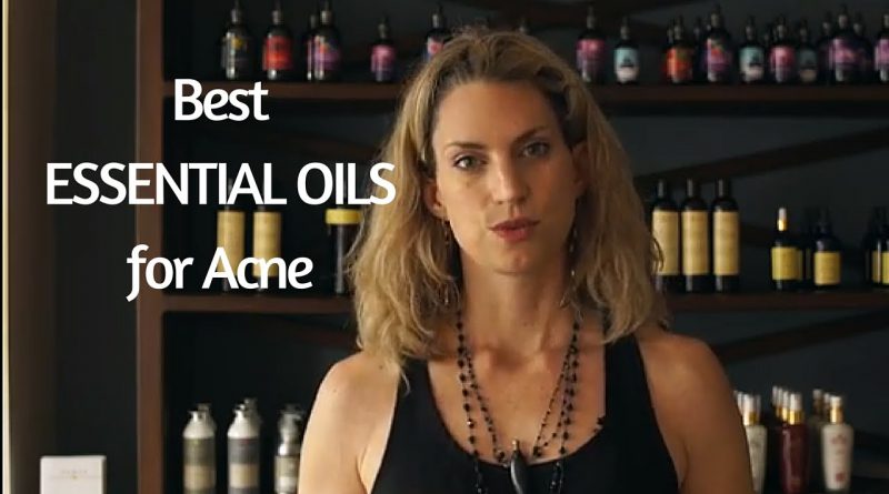 Best Essential Oils for  Acne