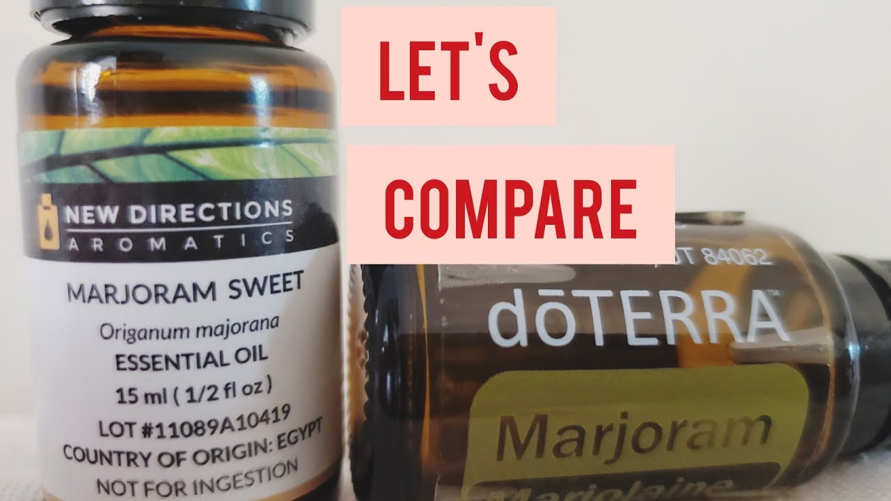 DOTERRA MARJORAM vs NEW DIRECTIONS (NDA) MARJORAM | Comparing smell