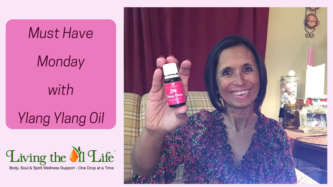 Must Have Monday is Ylang Ylang Essential Oil - You can get it FREE for February