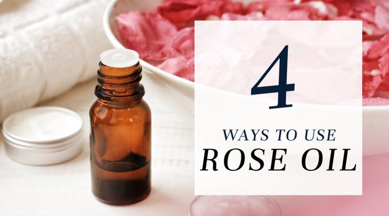 Why ROSE OIL SHOULD be part of your Skincare Routine!