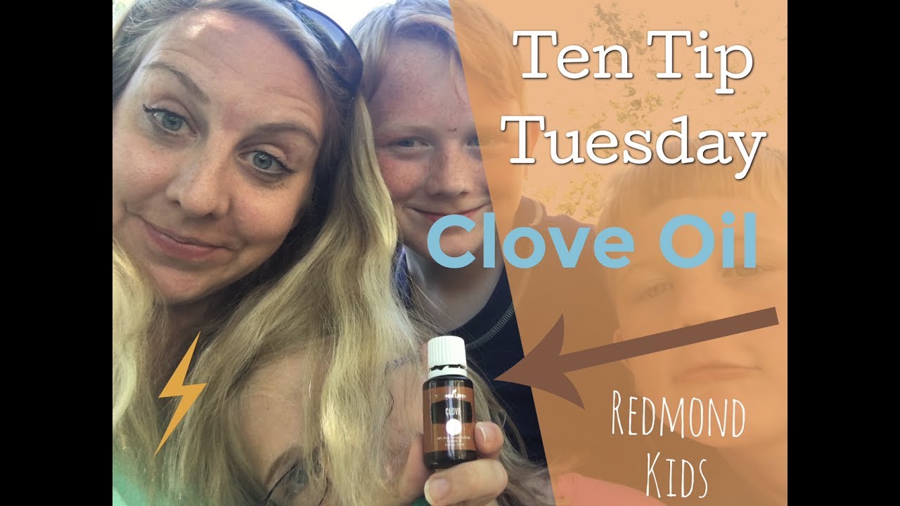 Young Living Clove essential  Oil | Ten Tip Tuesday