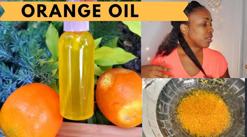 HOW TO MAKE ORANGE OIL FOR AMAZING HAIR GROWTH.